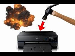Image result for Destroying a Printer