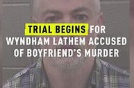 Image result for Wyndham Lathem sentenced