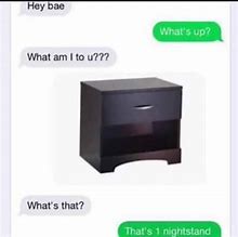 Image result for Night Stand Meme