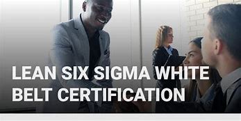 Image result for Lean Six Sigma White Belt