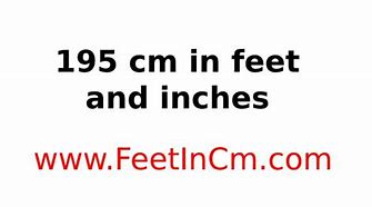 Image result for 195 Cm in Feet