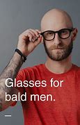 Image result for Eyeglasses for Bald Men