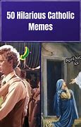 Image result for Best Memes 2020 Catholic