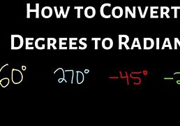 Image result for Degrees to Radians Images for App
