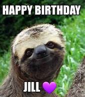 Image result for Happy Birthday Jill Meme