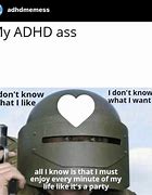 Image result for Funniest ADHD Meme