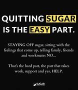 Image result for Just Sugar Quotes