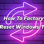 Image result for How to Full Reset PC