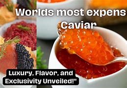 Image result for World's Most Expensive Caviar