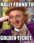 Image result for Golden Ticket Active Directory Meme