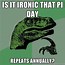 Image result for Pi Memes