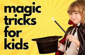 Image result for Fun Magic Tricks for Kids