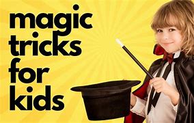 Image result for 10 Easy Magic Tricks for Kids