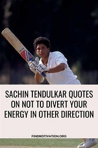 Image result for Sachin Tendulkar Quotes