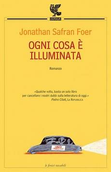 libro ogni cosa ã illuminata l illustratore dei libri guanda lascia il post libro ogni cosa ã illuminata l illustratore dei libri guanda lascia il post