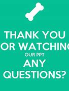 Image result for Thank You Any Questions Sign