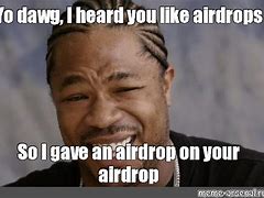 Image result for AirDrop Meme