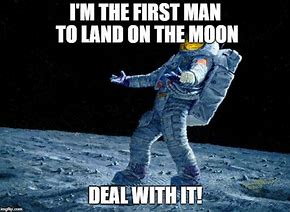 Image result for Astronaut Moon Meme