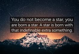 Image result for You Are My Star Quotes
