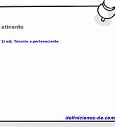 Image result for atinente