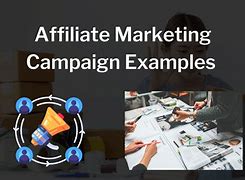 Image result for Campaign Name Examples Affiliate Marketing