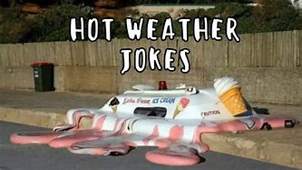 Image result for Warm Weather Jokes