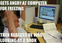 Image result for Funny Mad at Computer Meme