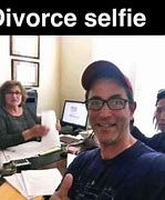 Image result for Divorce Selfie Meme