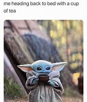 Image result for Baby Yoda Work Memes Funny