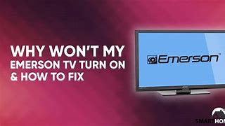 Image result for Emerson TV Won't Stay On