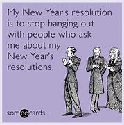 Image result for Someecards New Year's Resolutions