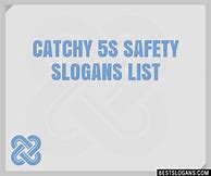 Image result for 5S Safety Slogans