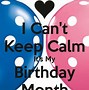 Image result for My Birthday Month Quotes