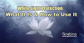 Image result for White Light Protection