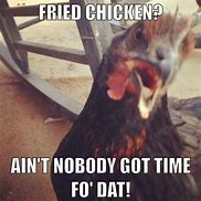 Image result for Friday Chicken Meme