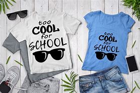 Image result for Too Cool for School Tee Shirt