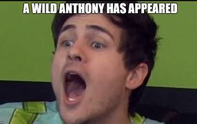 Image result for Anthony Anthony Memes