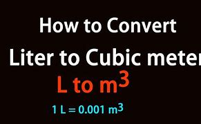 Image result for Litre to Cubic Meter