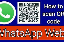 Image result for Whats App Web QR Code Scanner