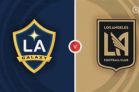 Image result for LA Galaxy vs Los Angeles FC