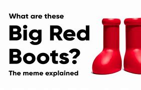 Image result for Red Boots Meme