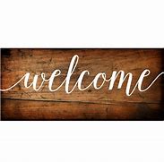 Image result for Welcome Signage