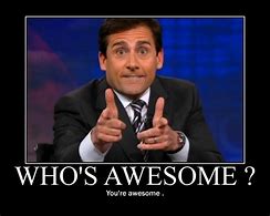Image result for Remember You Are Awesome Meme