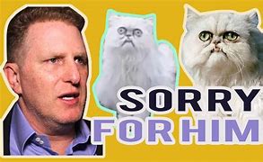 Image result for Michael Rapaport Weird Cat