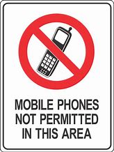 Image result for Mobile Phone Not Allowed