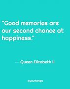 Image result for Quotes About Happy Memories