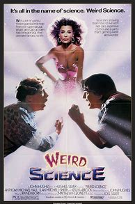 Image result for Weird Science Poster