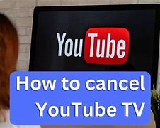 Image result for Cancel YouTube TV Subscription