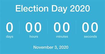 Image result for Election Day 2020 Countdown