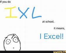 Image result for Stupid IXL Memes